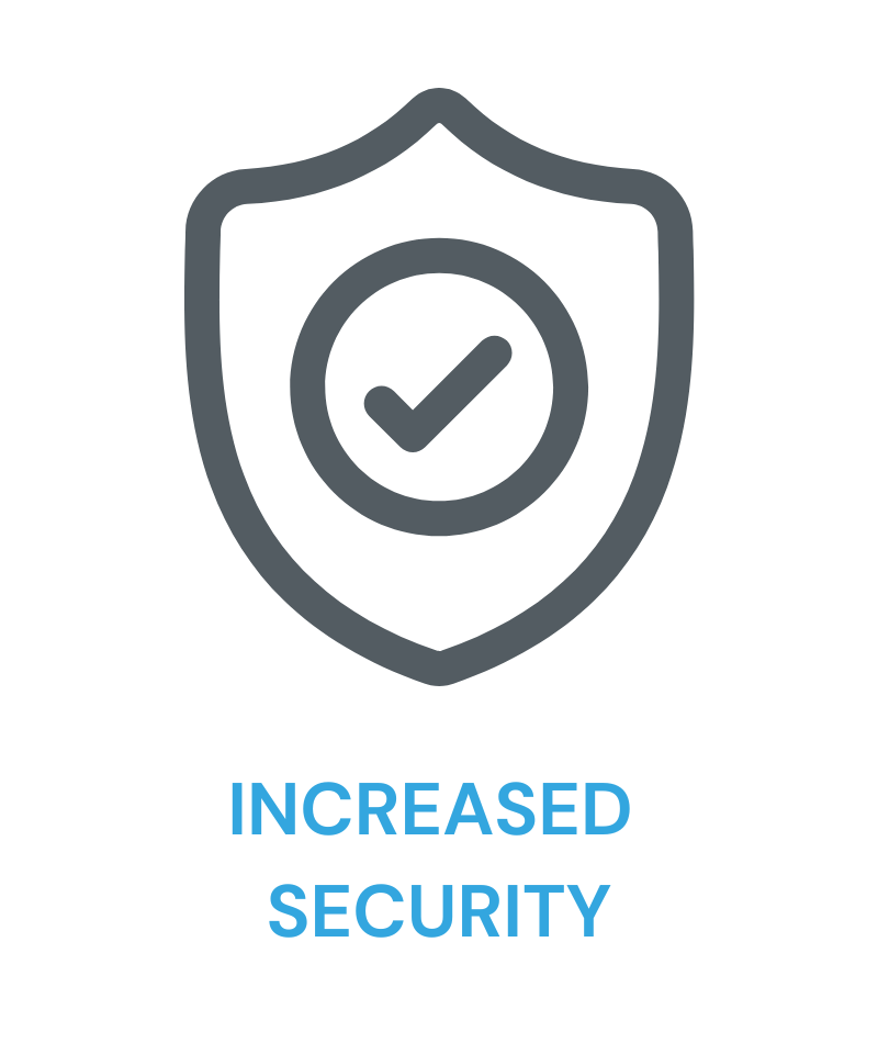 increased security