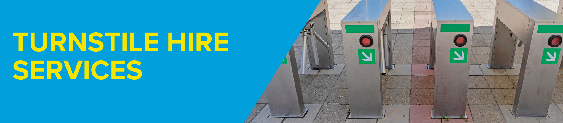 TURNSTILE HIRE SERVICES