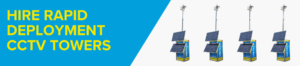 CCTV TOWERS FOR HIRE