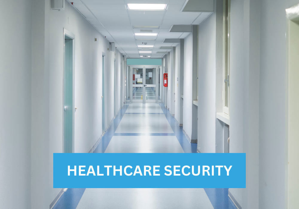 hospital and healthcare security