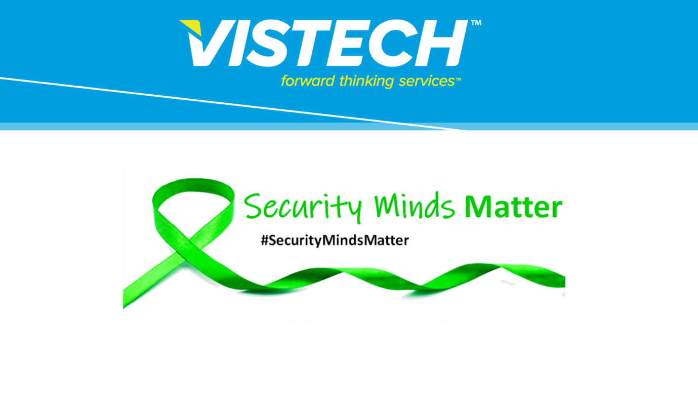 Vistech Supports Security Minds Matter Project